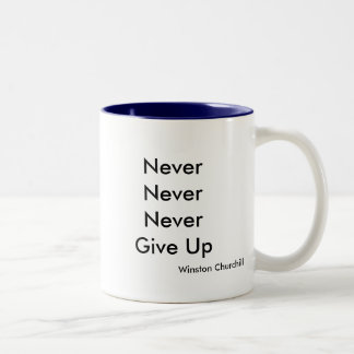 NeverNeverNeverGive upp, Winston Churchill Två-Tonad Mugg