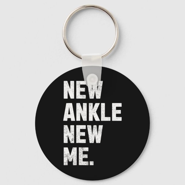 New Ankle, New Me! Funny Ankle Replacement Surgery Nyckelring (Framsida)