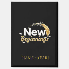 New Beginnings / Imán Nuevos Comienzos Magnet