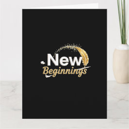 New Beginnings / Tarjeta Nuevos Comienzos Kort
