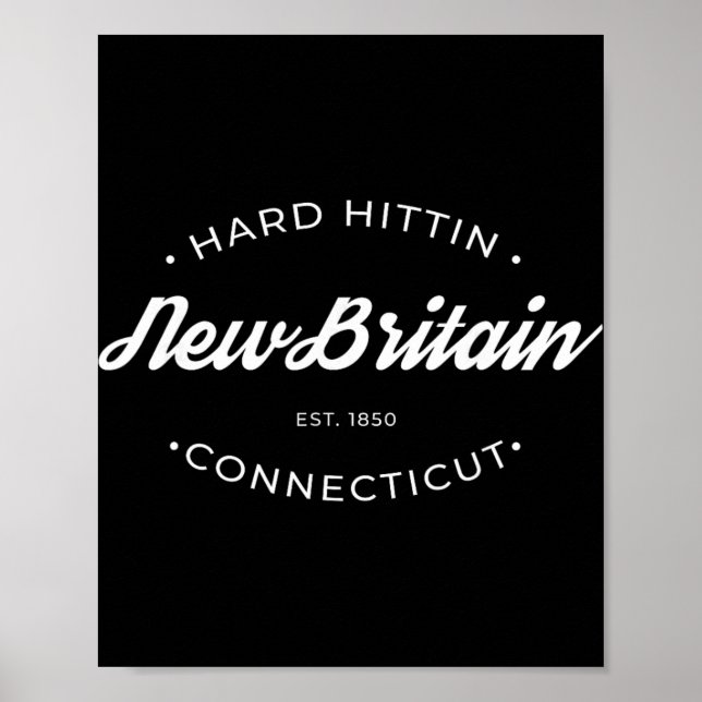 New Britain Ct Hard Hittin  Poster (Framsidan)