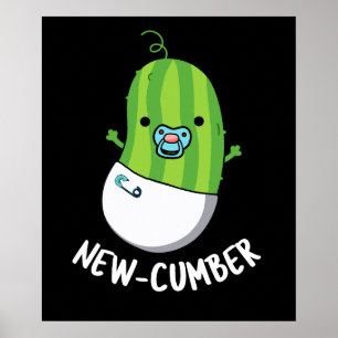New-cumber Funny Veggie Cucumber Pun Mörk BG Poster