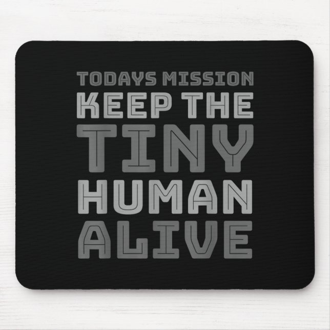 New Dad Designs Funny Father Keep The Tiny Human A Musmatta (Framsidan)