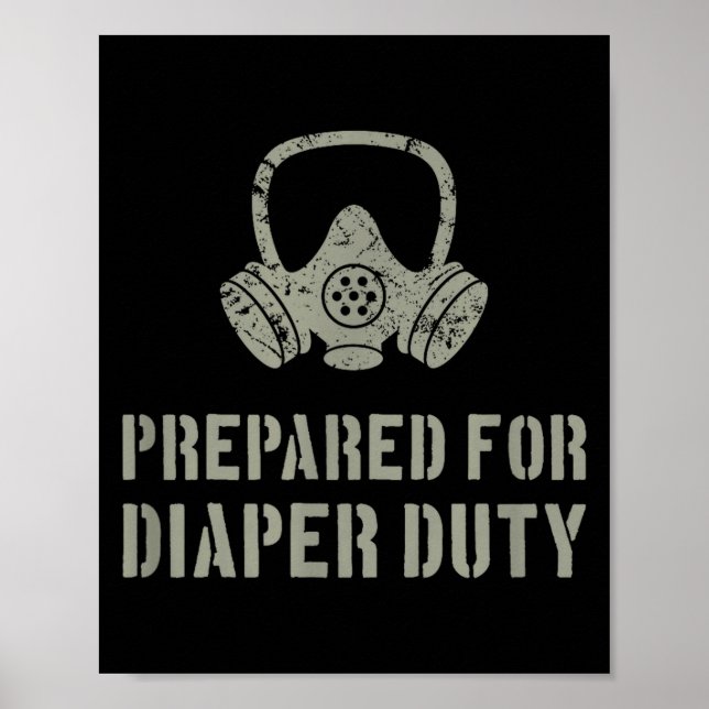 New Dad Prepared For Diaper Duty Funny Small  Poster (Framsidan)