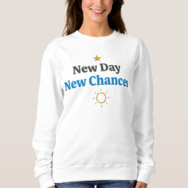  New Day, New Chances" Minimalist |motivation  T Shirt
