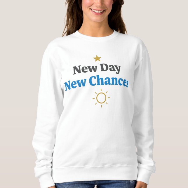  New Day, New Chances" Minimalist |motivation  T Shirt (Framsida)