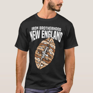 NEW ENGLAND IRON BROTHERHOOD - NEW ENGLAND FOOTBAL T SHIRT