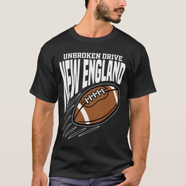 NEW ENGLAND UNBROKEN DRIVE - NEW ENGLAND FOOTBALL T SHIRT (Framsida)