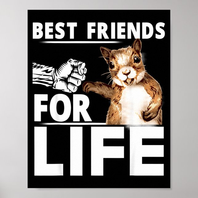 New Funny Squirrel Friend For Life - Men,women  Poster (Framsidan)