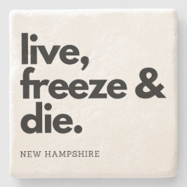 New Hampshire Live Freeze och Die State Motto Stenunderlägg