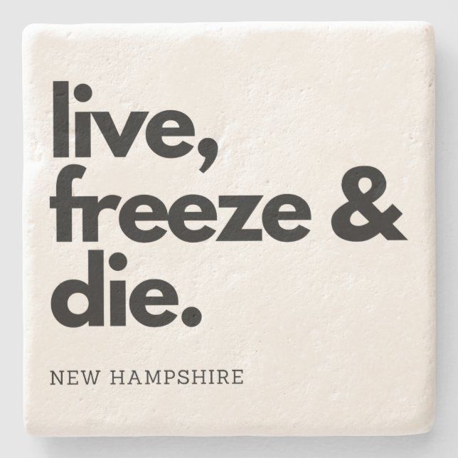 New Hampshire Live Freeze och Die State Motto Stenunderlägg (Framsidan)
