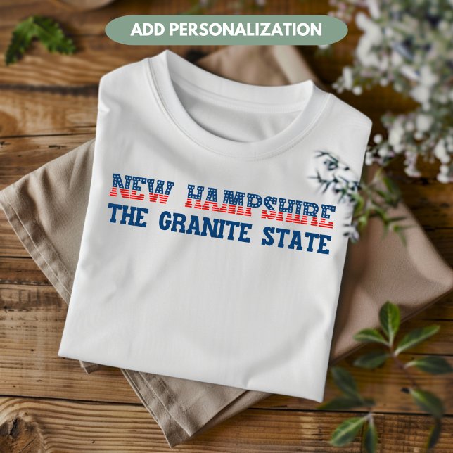 New Hampshire Patriotiska Granitstaten Anpassad T Shirt (Skapare uppladdad)