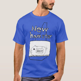 New Hamster (New Hampshire) T Shirt