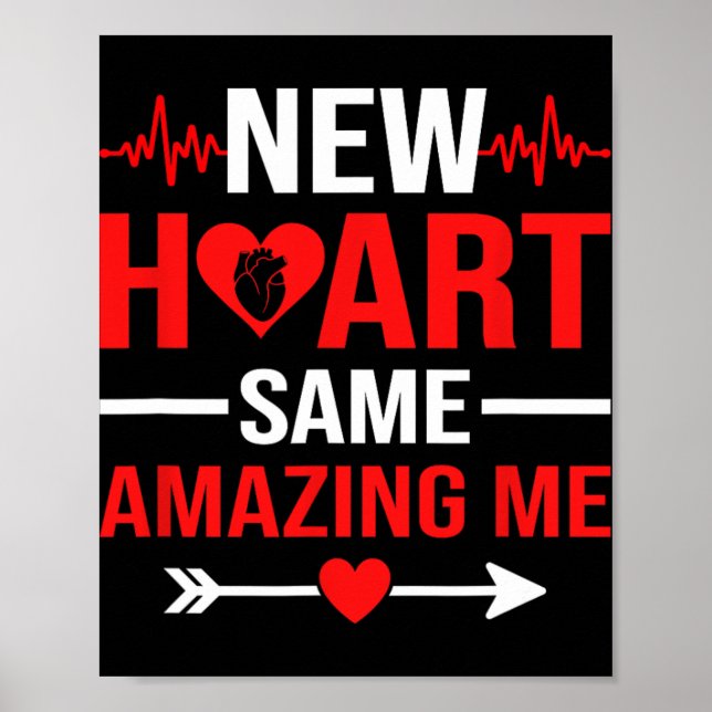 New Heart Same Amazing Me Heart Transplant Survivo Poster (Framsidan)