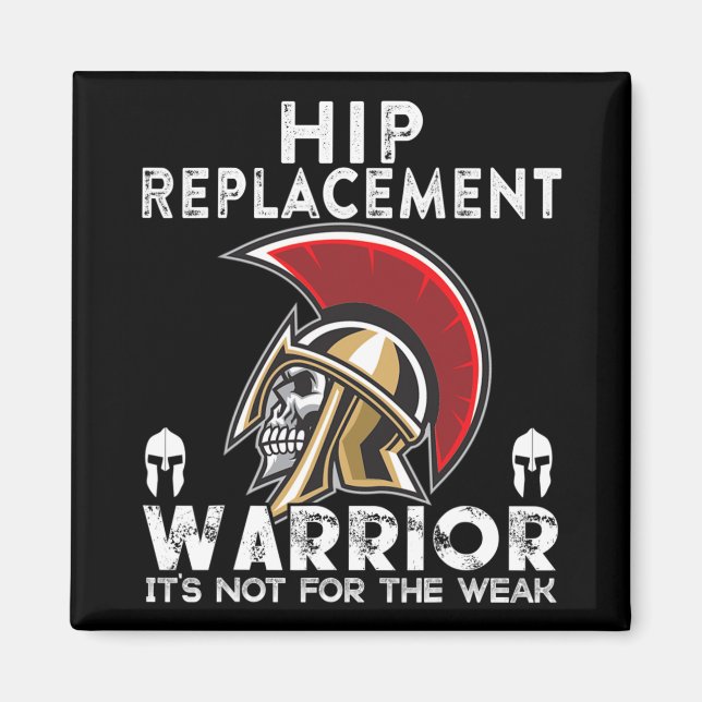 New Hip Replacement Men Women Warrior Awareness Gi Magnet (Framsidan)