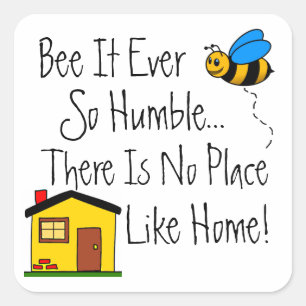New Home Real Gods Bee Fyrkantigt Klistermärke