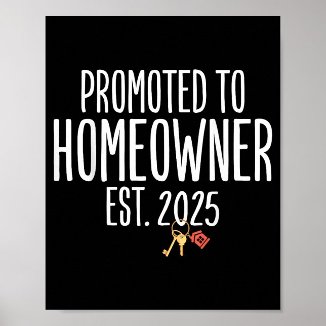 New Homeowner 2025 Housewarming First Time Home Bu Poster (Framsidan)