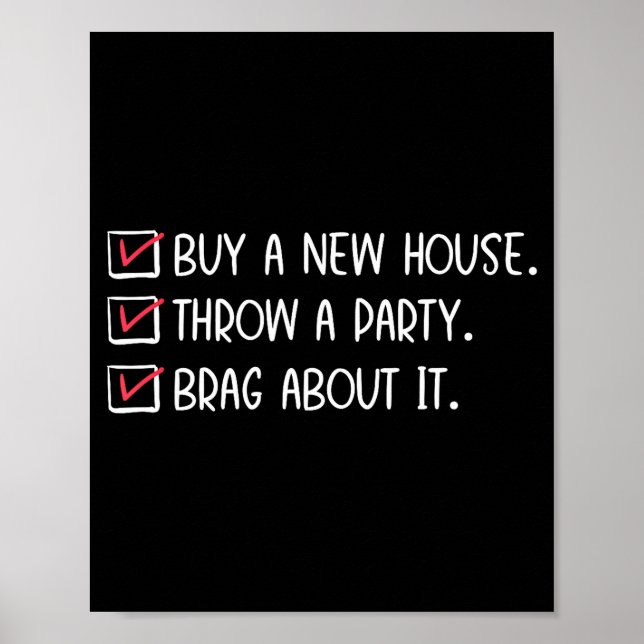 New Homeowner Housewarming Party Funny Home Checkl Poster (Framsidan)