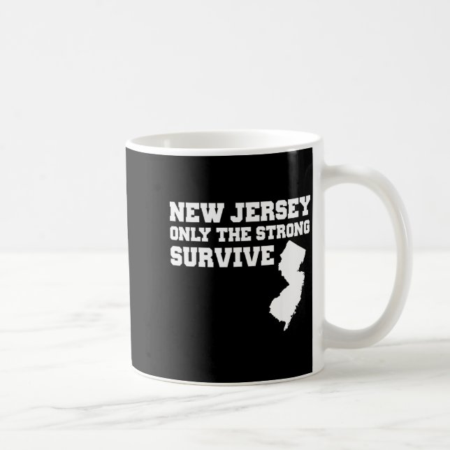 New Jersey Only The Strong Survive Shirt Funny Gif Kaffemugg (Höger)