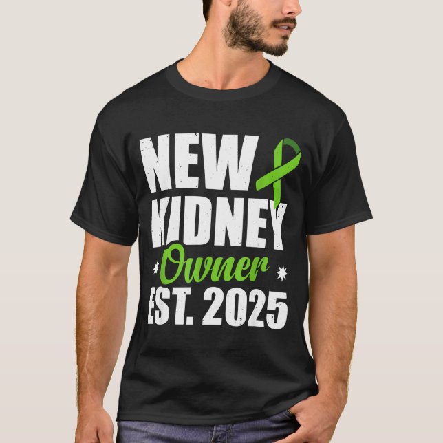 New Kidney Owner Est. 2025  T Shirt (Framsida)