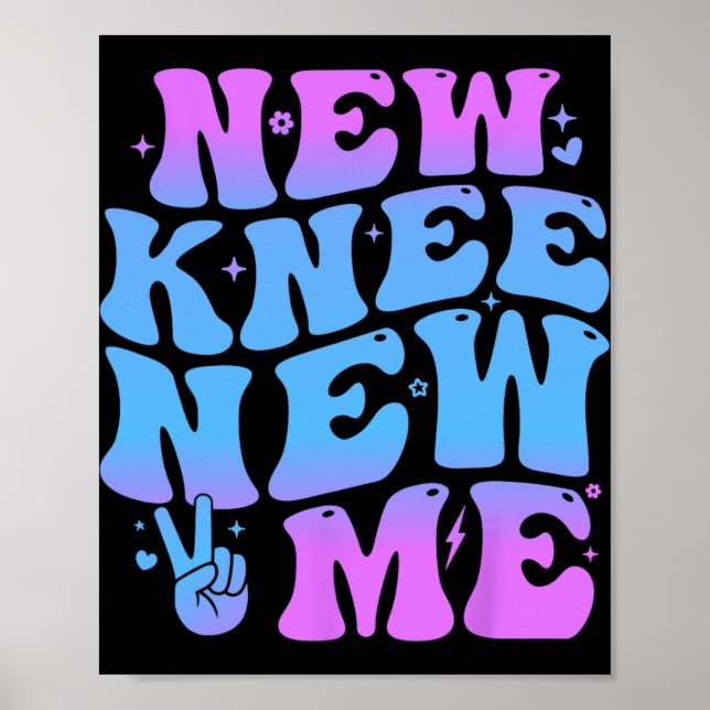 New Knee New Me Funny Knee Replacement Surgery Rec Poster (Framsidan)