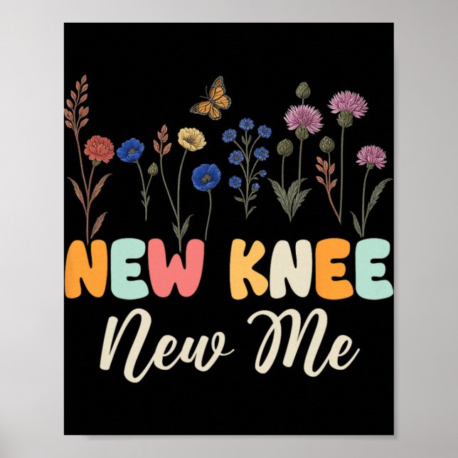 New Knee New Me Funny Knee Surgery Recovery Joke  Poster (Framsidan)