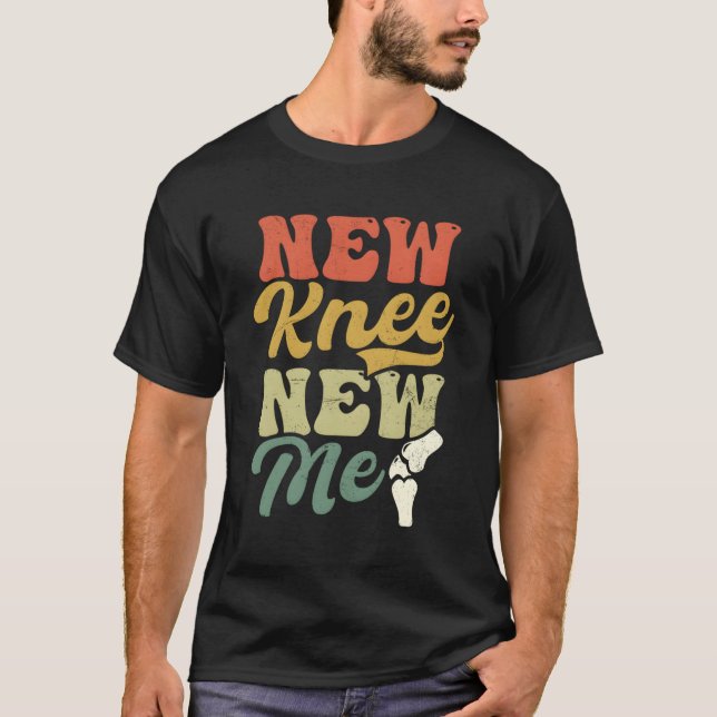 New Knee New Me Knee Surgery T Shirt (Framsida)