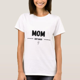New mamma Est 2025 Heart Mors dag Gift Establish T Shirt