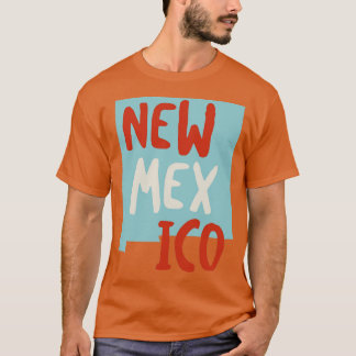 NEW MEXICO 3 T SHIRT