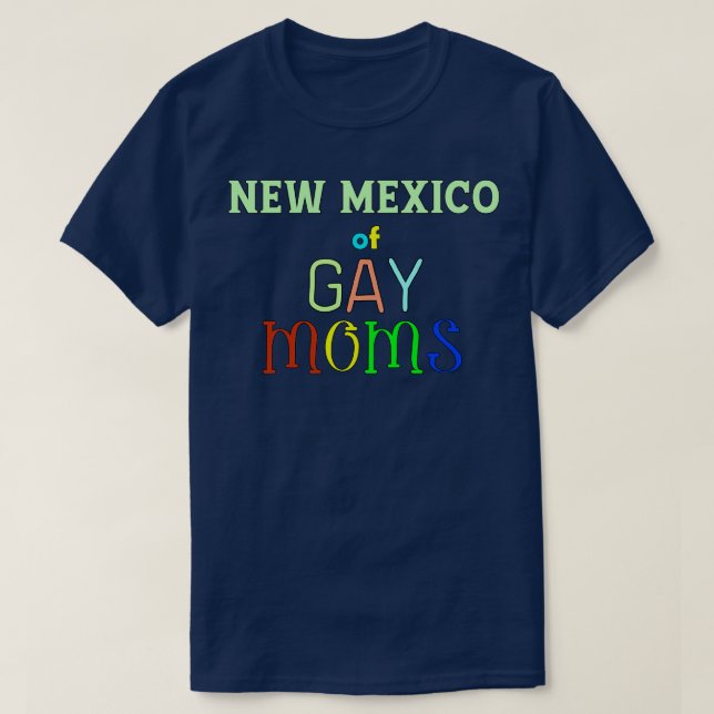 New mexico i Gay Mammor T Shirt (Design framsida)