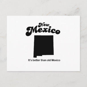 New mexico Motto - bättre än det gamla Mexiko Vykort