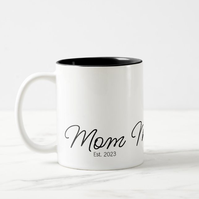 New Mom Gift Mom Established Två-Tonad Mugg (Vänster)