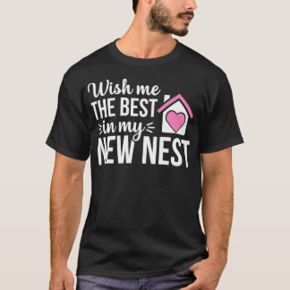 New Nest Funny Homeowner Houseuppvärmning Party Gi T Shirt
