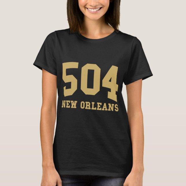 New Orleans Area Code 504 - Hometown Pride - Clic  T Shirt (Framsida)