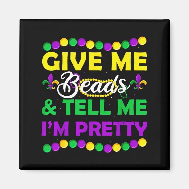 New Orleans Beads Mardi Gras Party Apparel Funny W Magnet (Framsidan)