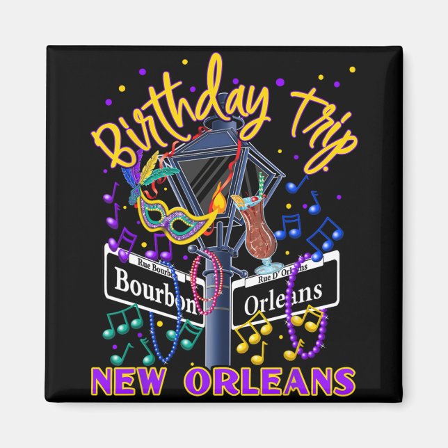 New Orleans Birthday Trip French Quarter Girls Tri Magnet (Framsidan)