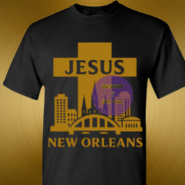 New Orleans - Christian T Shirt