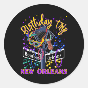 New Orleans Födelsedagsresa French Quarter Tjejgru Runt Klistermärke