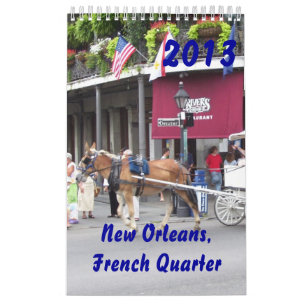 New Orleans, Fransk Quarter 2013 Calendar Kalender