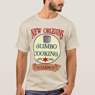 New Orleans Gumbo Cooking Champ T Shirt