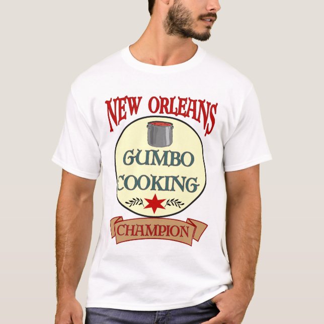 New Orleans Gumbo Cooking Champ Tee Shirt (Framsida)