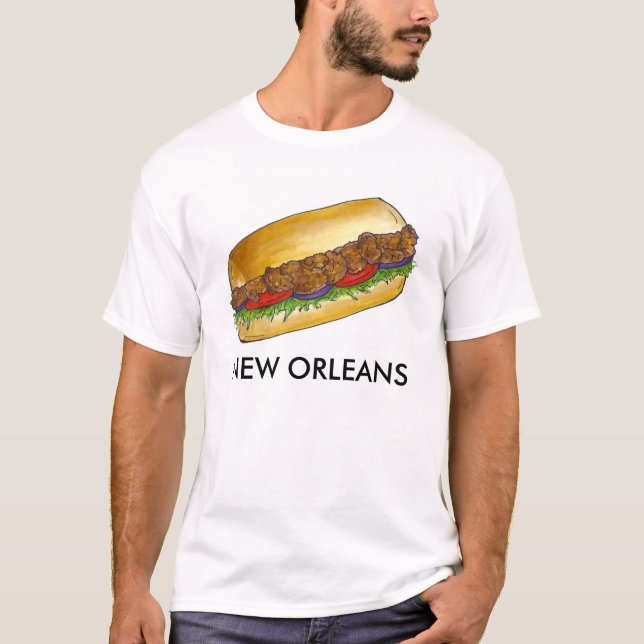 New Orleans LA Fried Oyster Po'Boy NOLA Food Tee (Framsida)