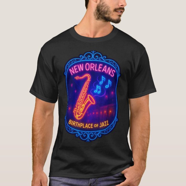New Orleans, Louisiana, Birthplace Of Jazz  T Shirt (Framsida)