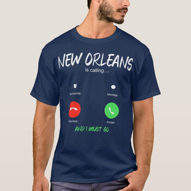 New Orleans ringer och jag måste åka till Louisian T Shirt (Framsida)