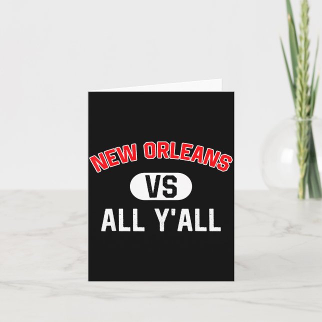 New Orleans Vs All Y'all - Funny New Orleans  Kort (Framsida)
