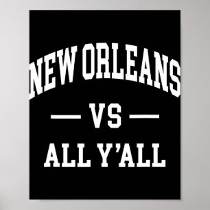 New Orleans Vs All Y'all - Retrodesign - Klick Poster