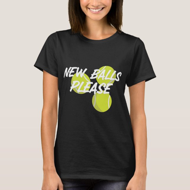 New Please Funny Tennis  T Shirt (Framsida)