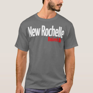 New Rochelle tog upp mig 1 T Shirt