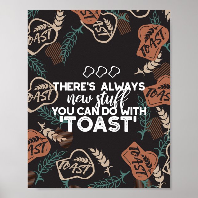 New Saker i Toast Bread Quote Poster (Framsidan)