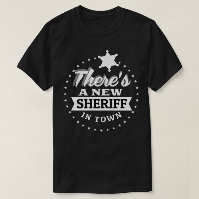 New sheriff in Town Vice Cowboy Costume Gift T Shirt (Design framsida)